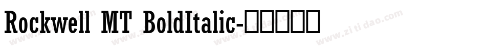 Rockwell MT BoldItalic字体转换